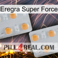 Eregra Super Force 25